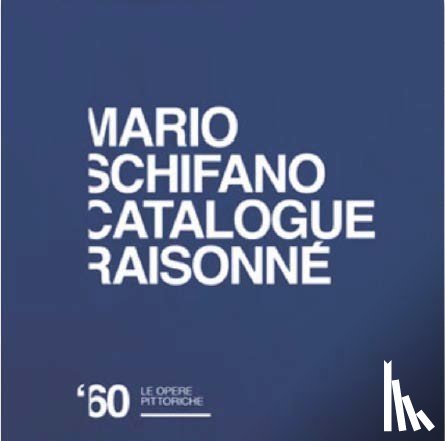  - The Ultimate Mario Schifano