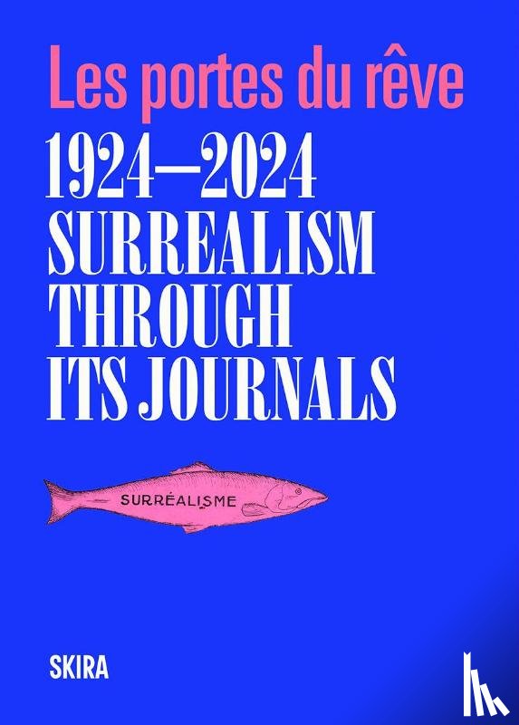  - Surrealism through its journals