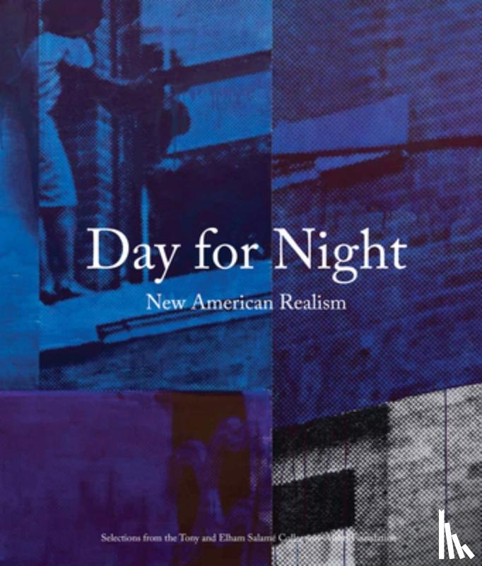  - Day for Night: New American Realism