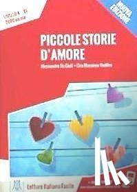 De Giuli, Alessandro, Naddeo, Ciro Massimo - Piccole storie d'amore + online audio.
