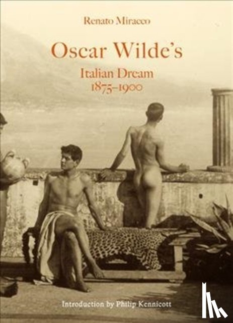 Miracco, Renato - Oscar Wilde's Italian Dream