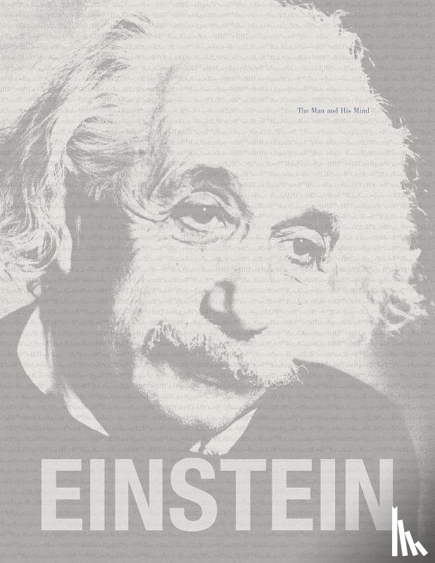Berger, Gary, DiRuggiero, Michael, Gutfreund, Hanoch - Einstein: The Man and his Mind