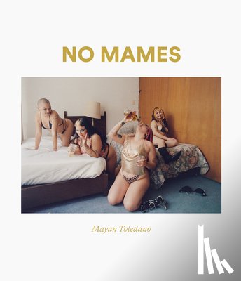 Toledano, Mayan - No Mames