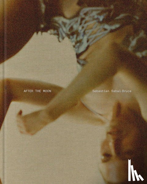 Sabal-Bruce, Sebastian - Sebastian Sabal-Bruce: After the Moon