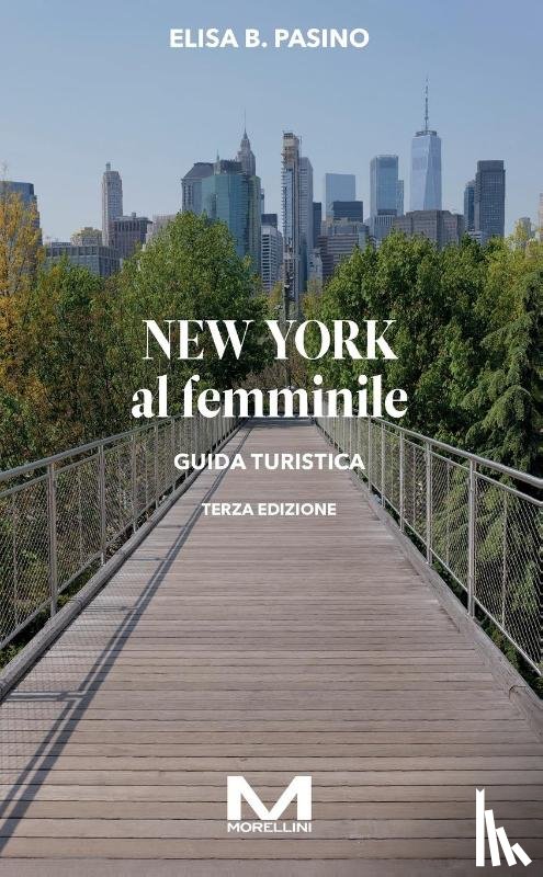 Pasino, Elisa - New york al femminile III ed.