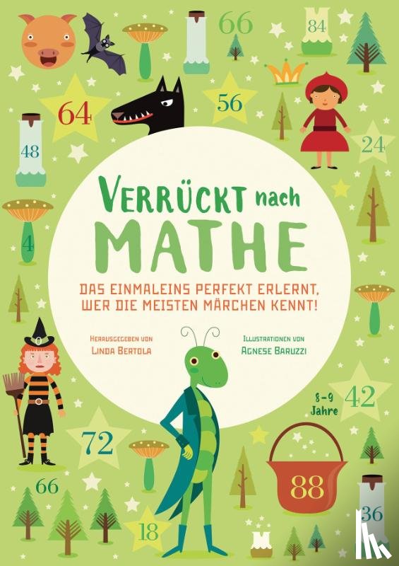 Bertola, Linda - Das Einmaleins perfekt erlernt, wer die meisten Märchen kennt!