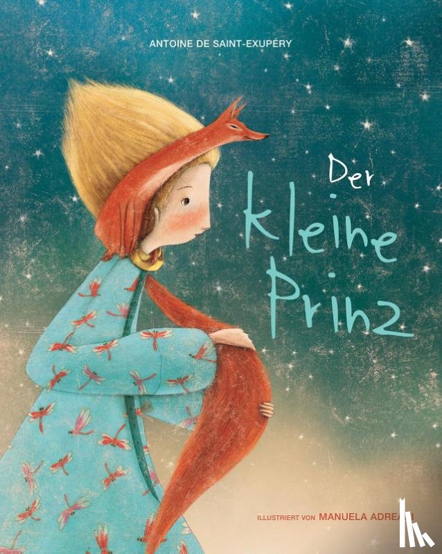 Saint-Exupery, Antoine De - Der kleine Prinz