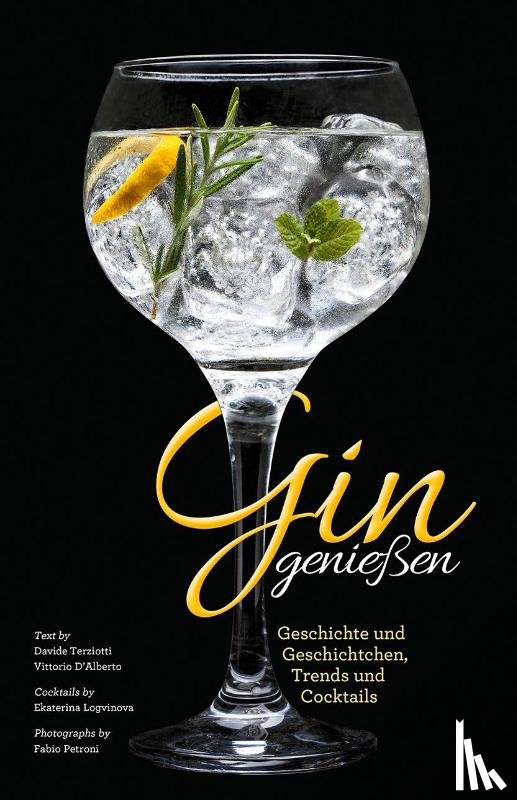 Terziotti, Davide, D´Alberto, Vittorio - Gin genießen