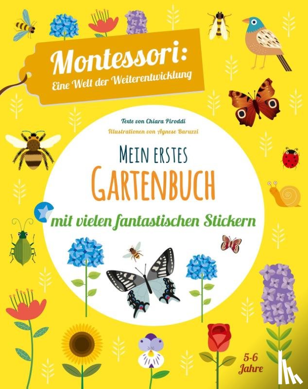 Piroddi, Chiara - Mein erstes Gartenbuch. Mit vielen fantastischen Stickern