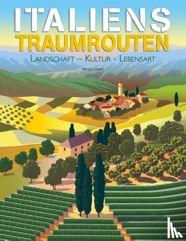  - Italiens Traumrouten