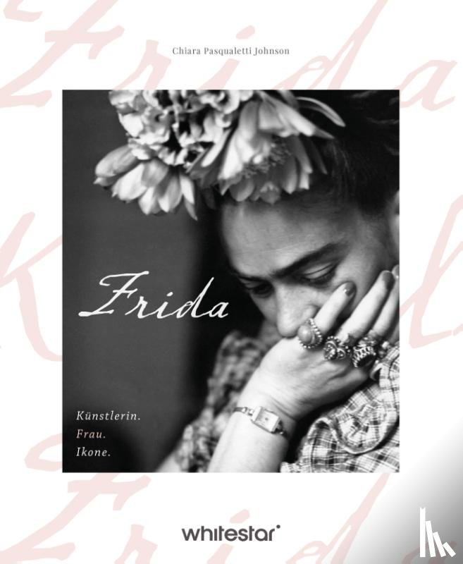 Pasqualetti Johnson, Chiara - Frida Kahlo