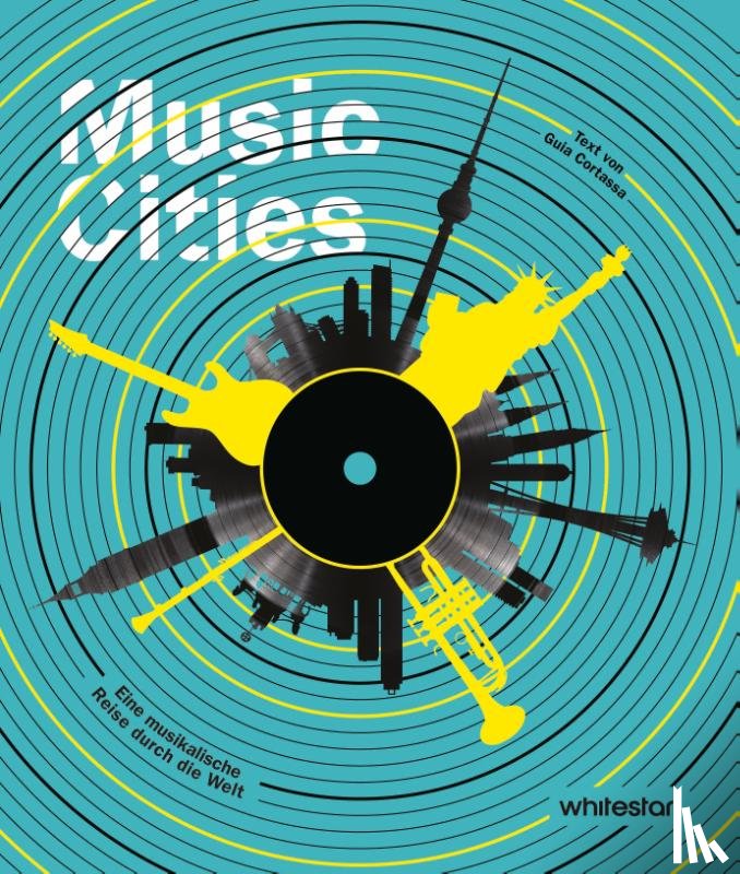 Cortassa, Guia - Music Cities. Eine musikalische Reise durch die Welt
