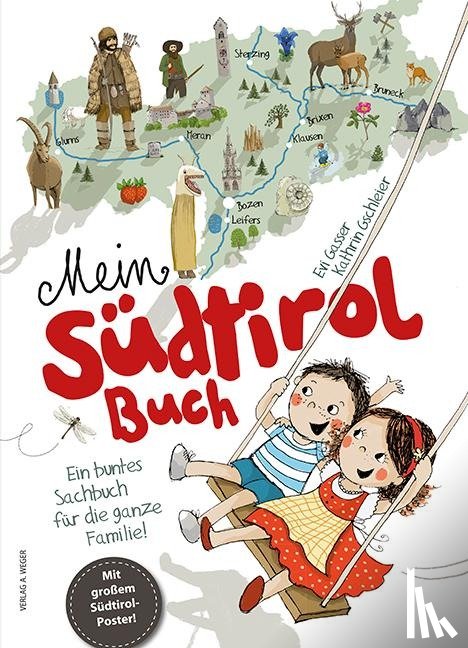 Gschleier, Kathrin - Mein Südtirol Buch