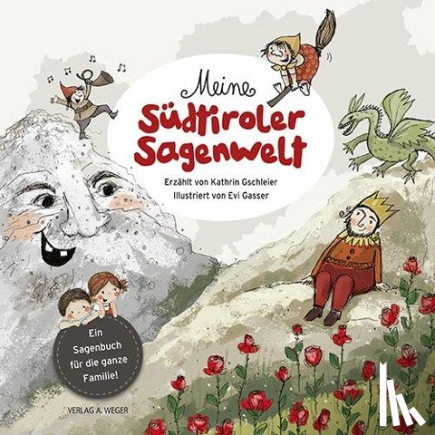 Kathrin, Gschleier - Meine Südtiroler Sagenwelt