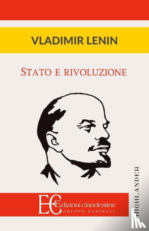 Lenin, Vladimir - STATO E RIVOLUZIONE