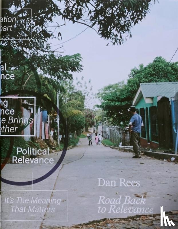 Rees, Dan - Road Back to Relevance