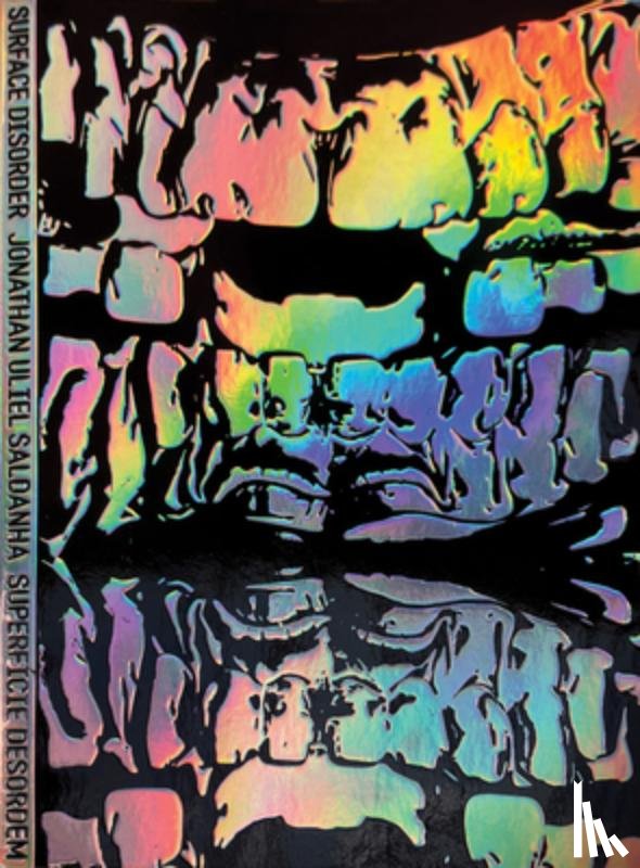 Saldanha, Jonathan Uliel - Jonathan Uliel Saldanha: Surface Disorder