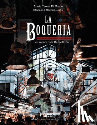 Marco, Maria Teresa di - The Boqueria