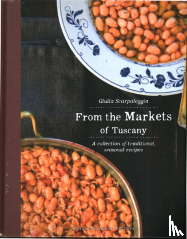 Scarpaleggia, Guilia - From the Markets of Tuscany