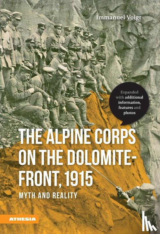 Voigt, Immanuel - The Alpine Corps on the Dolomite-Front, 1915