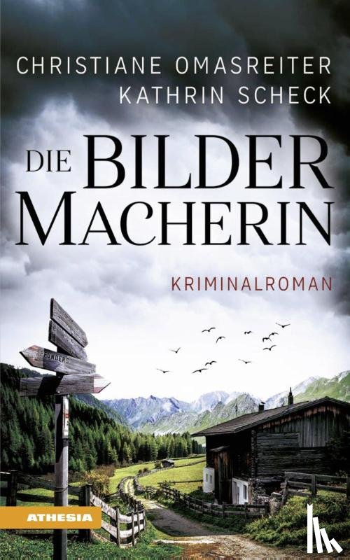 Omasreiter, Christiane, Scheck, Kathrin - Die Bildermacherin