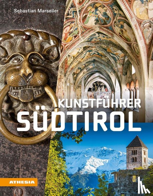 Marseiler, Sebastian - Kunstführer Südtirol