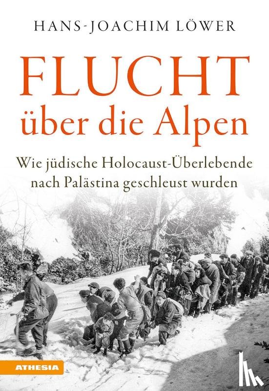 Löwer, Hans-Joachim - Flucht über die Alpen