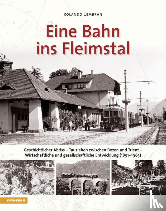 Cembran, Rolando - Eine Bahn ins Fleimstal