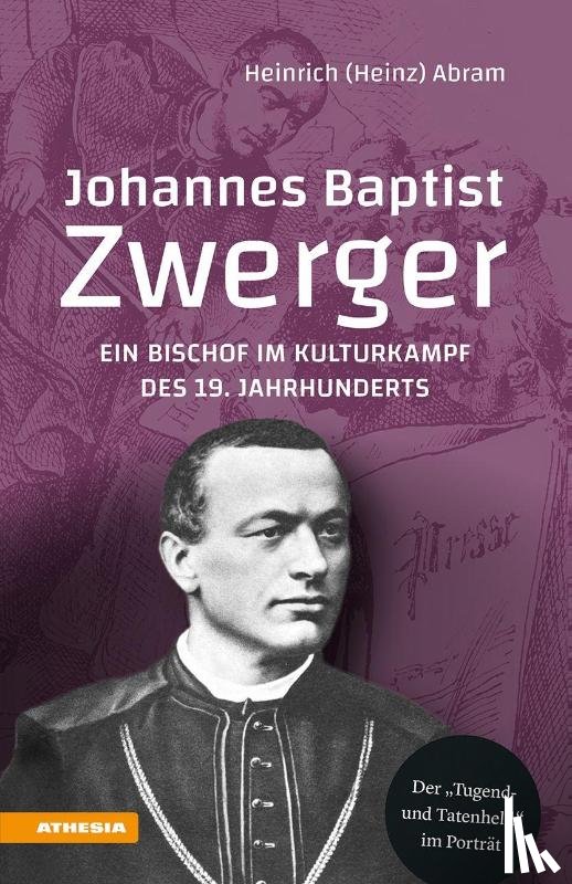 Abram, Heinrich - Johannes Baptist Zwerger