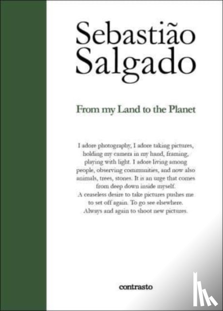 Salgado, Sebastião - Sebastião Salgado: From My Land to the Planet