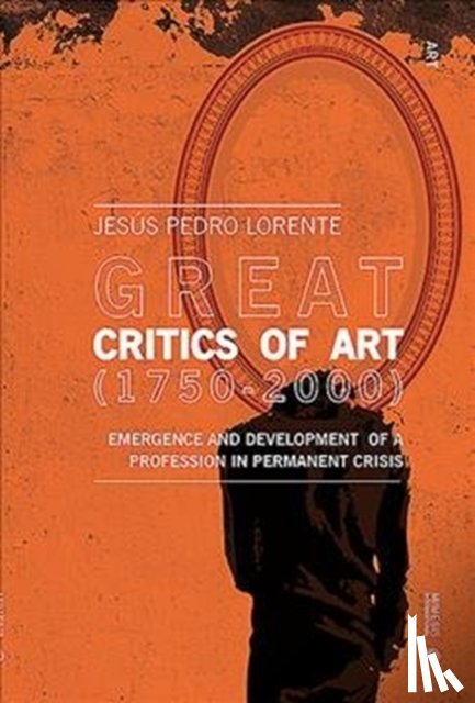 Lorente, Jesus Pedro - Great Art Critics (1750-2000)