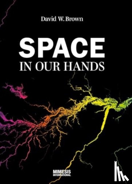 Brown, David W - Space in our hands