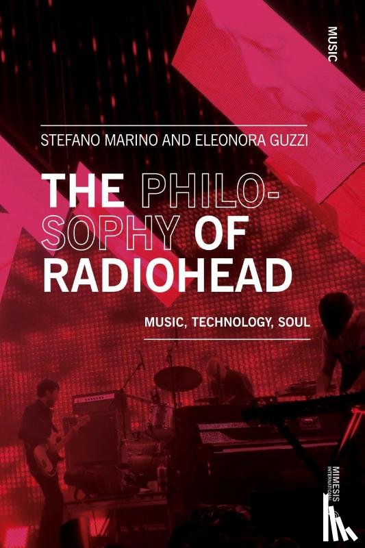 Marino, Stefano, Guzzi, Eleonora - The Philosophy of Radiohead