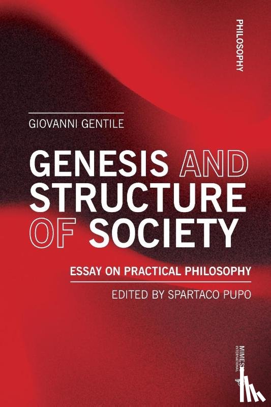 Gentile, Giovanni - Genesis and Structure of Society