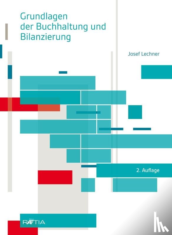 Lechner, Josef - Grundlagen der Buchhaltung und Bilanzierung