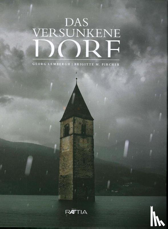 Lembergh, Georg, Pircher, Brigitte M. - Das versunkene Dorf