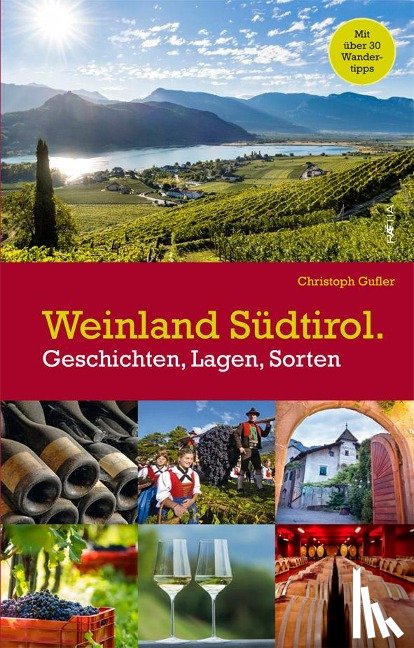 Gufler, Christoph - Weinland Südtirol.