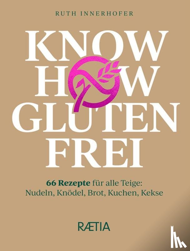 Innerhofer, Ruth - Know-how glutenfrei