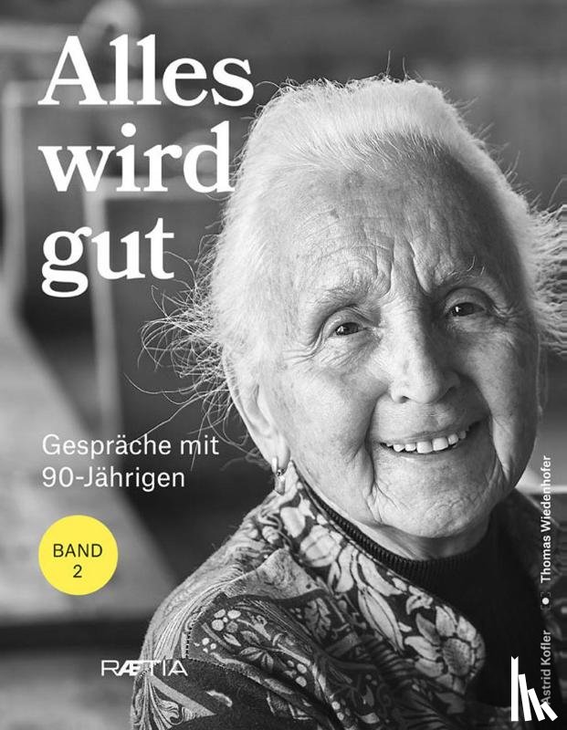 Kofler, Astrid - Alles wird gut. Band 2