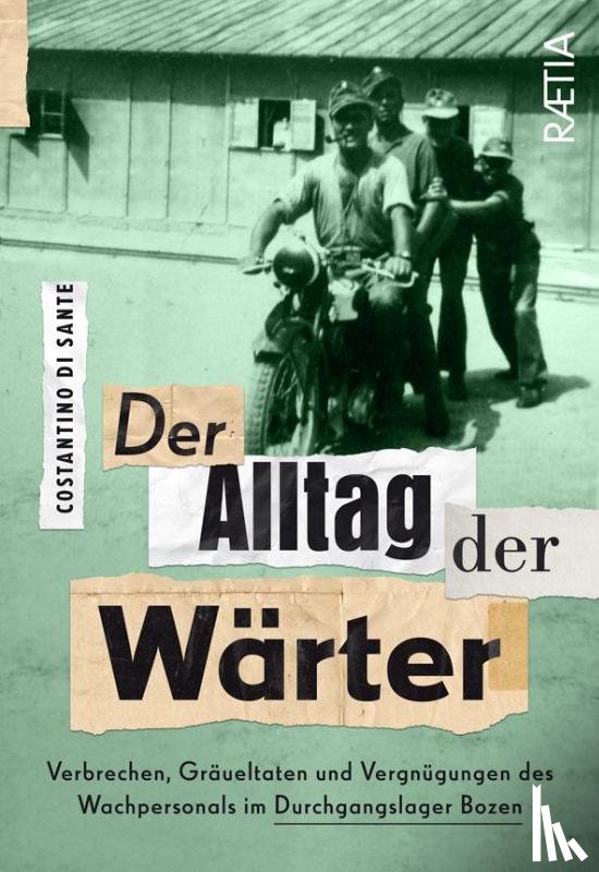 Sante, Costantino Di - Der Alltag der Wärter