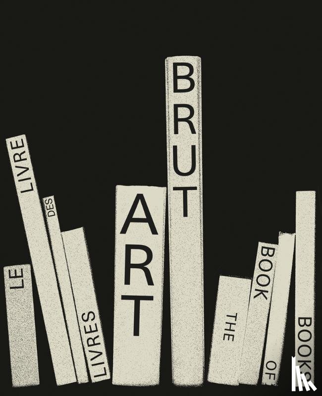 Berst, Elisa - Art Brut. The Book of Books