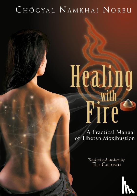 Namkhai, Norbu - Healing with Fire