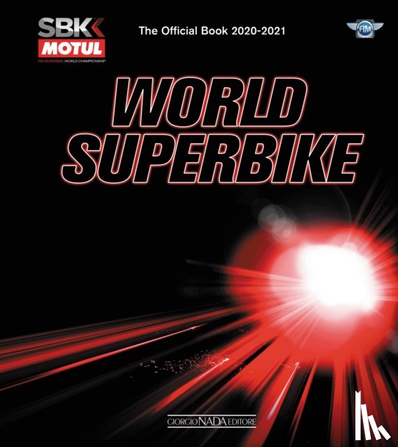Hill, Michael - World Superbike 2020-2021 The Official Book