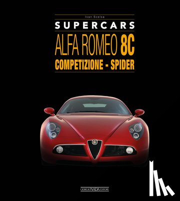 Scelsa, Ivan - Alfa Romeo 8C: Competizione - Spider