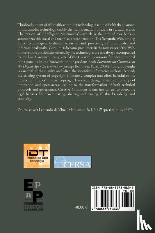  - Intelligent Multimedia. Managing Creative Works in a Digital World.