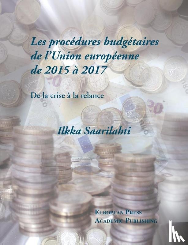 Saarilahti, Ilkka - Les procédures budgétaires de l'Union européenne de 2015 à 2017