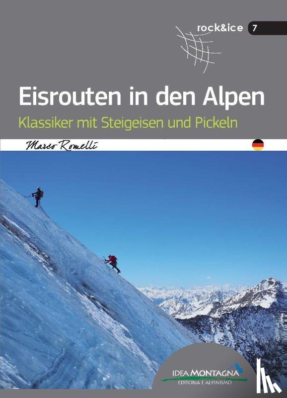 Romelli, Marco - Eisrouten in den Alpen