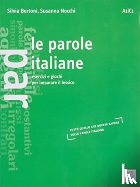 Bertoni, Silvia, Nocchi, Susanna - Le parole italiane