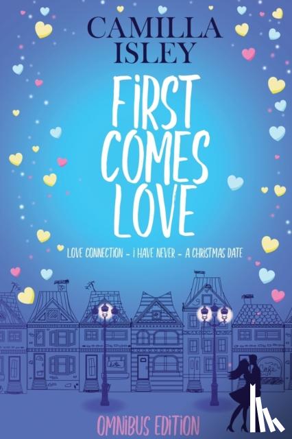 Isley, Camilla - First Comes Love