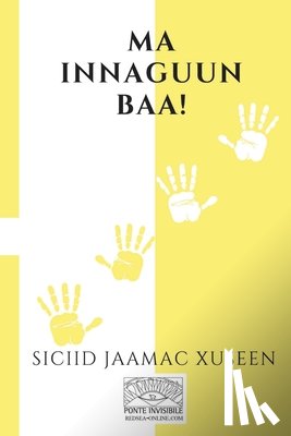 Hussein, Said Jama - Ma Innaguun Baa!